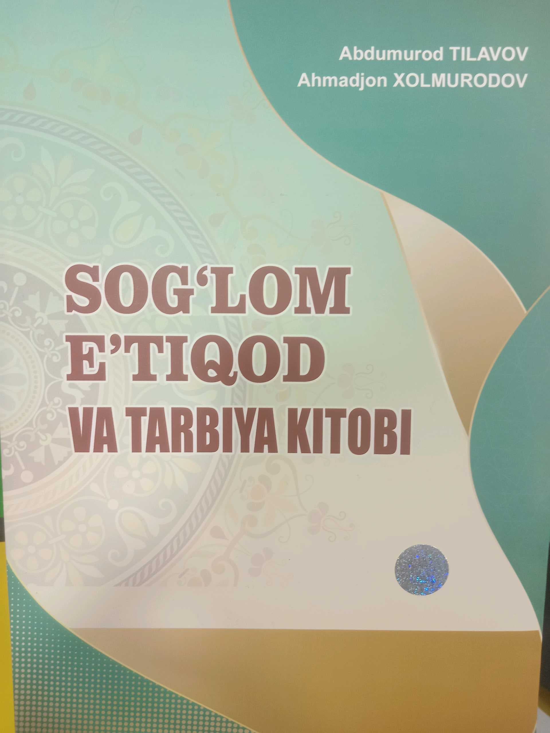 Sog'lom e'tiqod va tarbiya kitobi