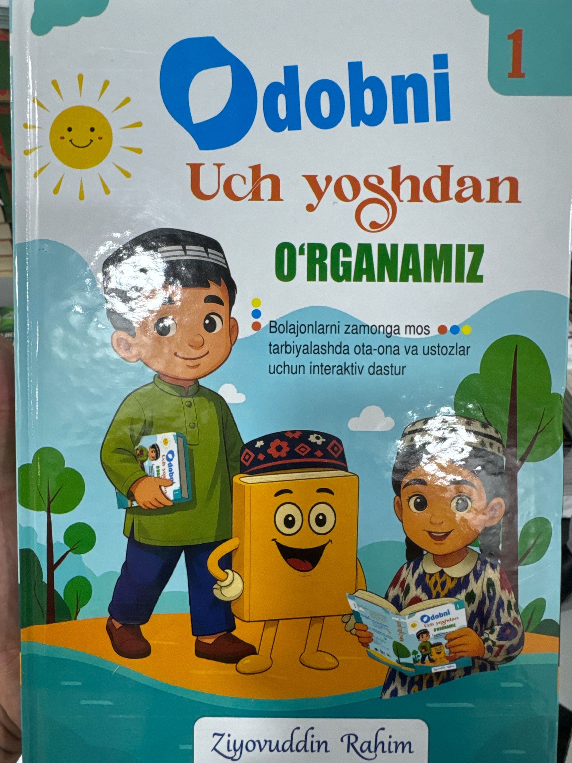 Odobni uch yoshdan o’rganamiz