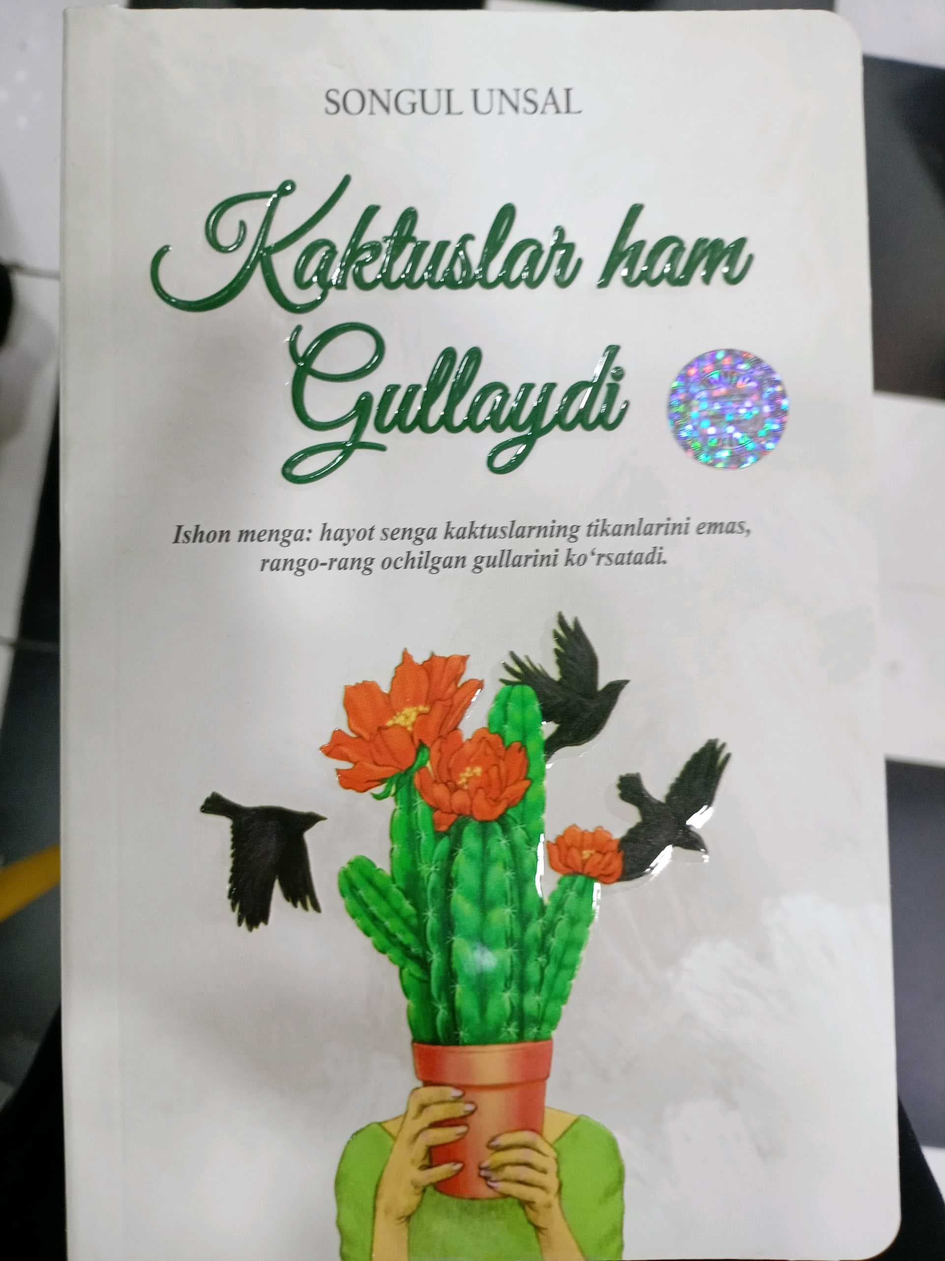 Kaktuslar ham Gullaydi