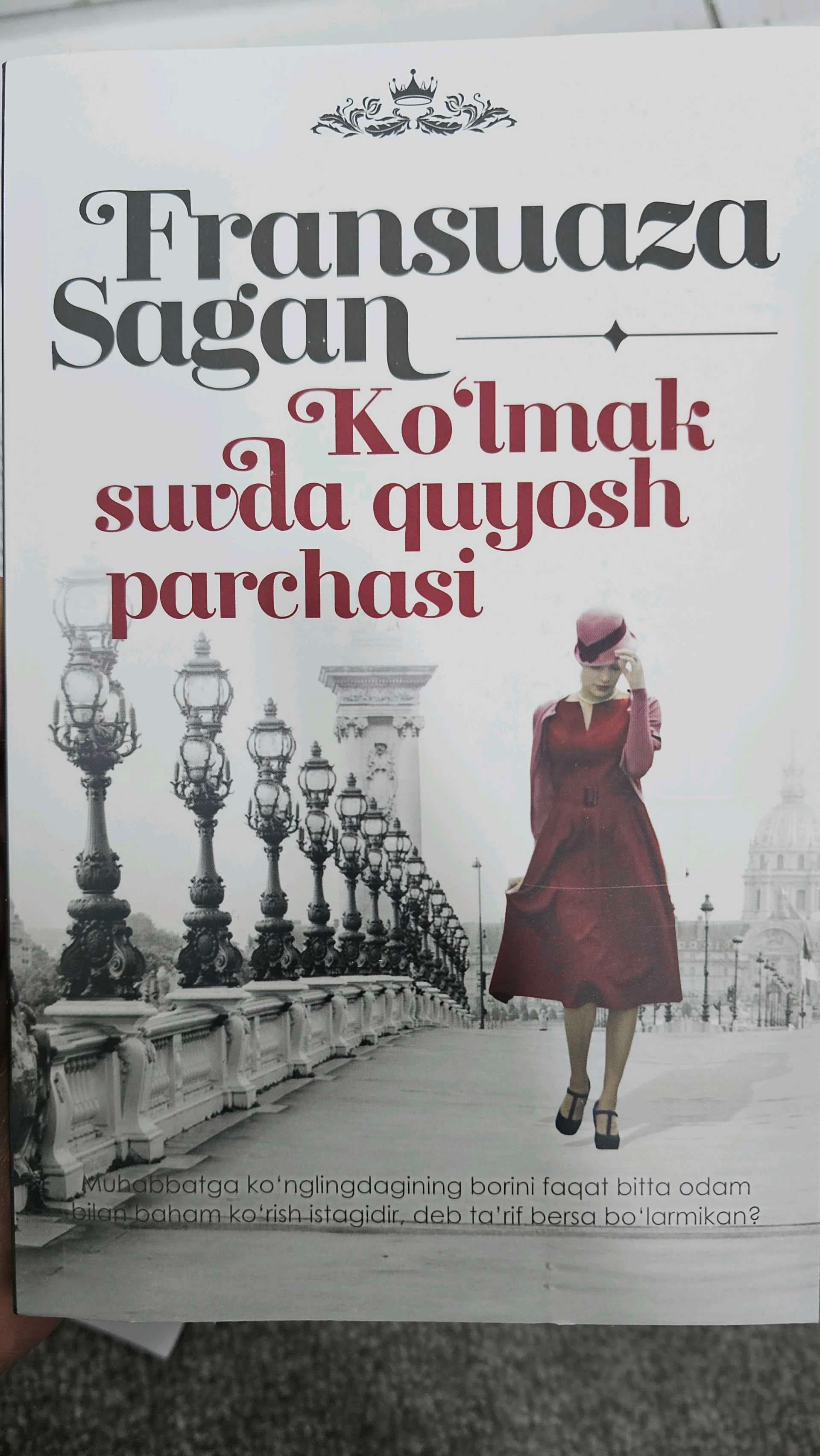 F.Sagan: Koʻlmak suvda quyosh parchasi